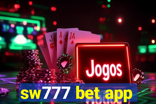 sw777 bet app